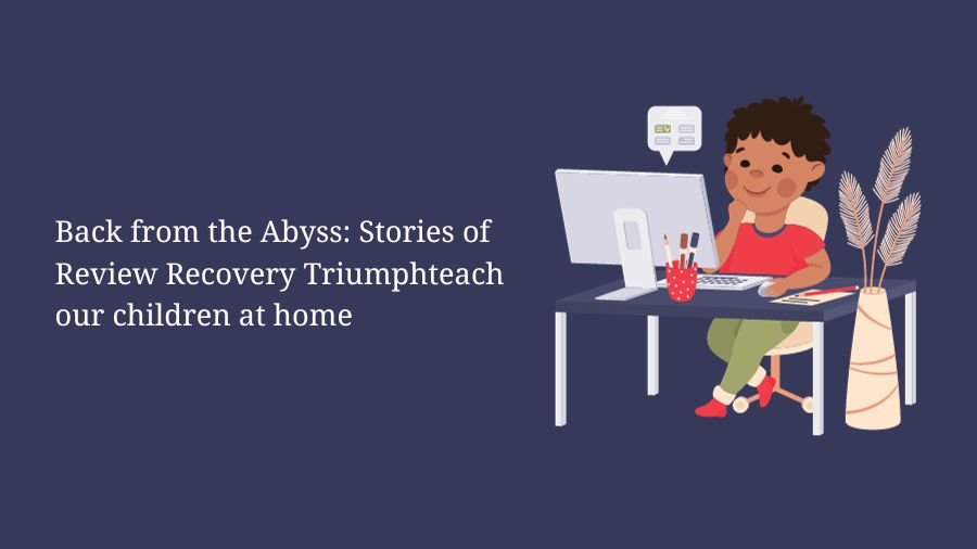 Back from the Abyss: Stories of Review Recovery Triumph