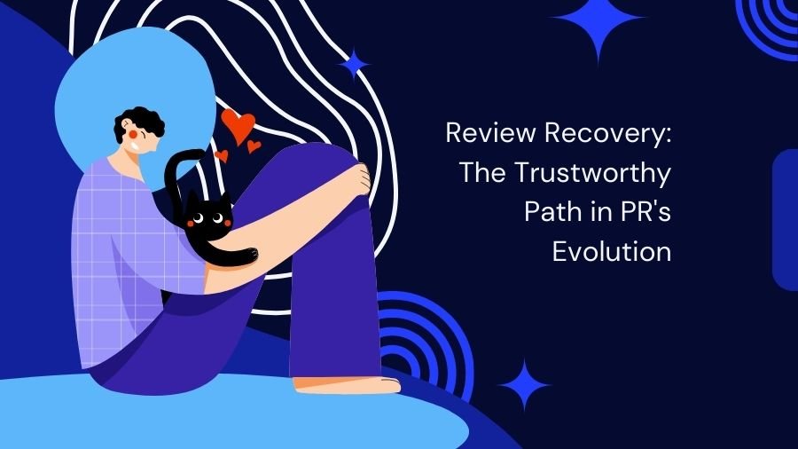 Review Recovery: The Trustworthy Path in PR's Evolution