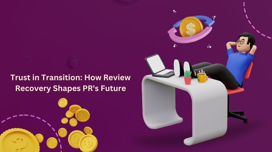 Trust in Transition: How Review Recovery Shapes PR's Future